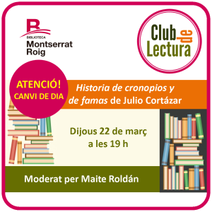 Imatge del club de lectura del mes de març amb la novel·la "Historia de cronopios y de famas" de Julio Cortázar