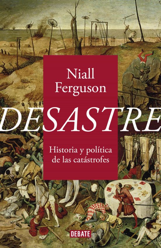Imatge de la portada del llibre Desastre. Historia y política de las catástrofes.